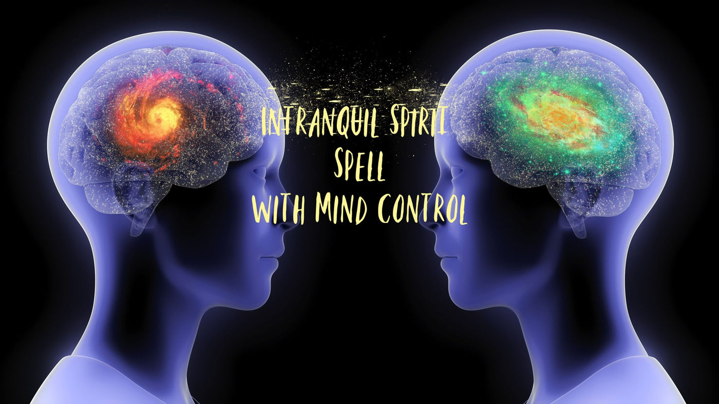 Intranquil Spirit Mind Control Implant New Thoughts to Make Them Think of YOU Want ONLY YOU
